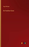 freudlose Gasse