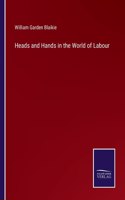 Heads and Hands in the World of Labour