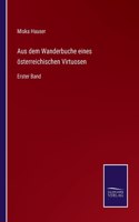 Aus dem Wanderbuche eines österreichischen Virtuosen