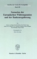 Szenarien Der Europaischen Wahrungsunion Und Der Bankenregulierung