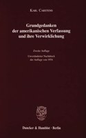 Grundgedanken Der Amerikanischen Verfassung Und Ihre Verwirklichung