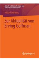 Zur Aktualität von Erving Goffman