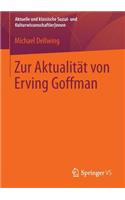 Zur Aktualität Von Erving Goffman