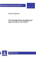 Der Preisueberhoehungsmißbrauch Nach Art. 86 S. 2 Lit. a Egv