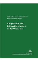 Kooperation Und Interaktives Lernen in Der Oekonomie