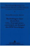 Rechtsfragen Einer Deutschen Co2-/Energiesteuer Entwickelt Am Beispiel Des Diw-Vorschlages