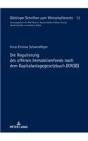 Die Regulierung Des Offenen Immobilienfonds Nach Dem Kapitalanlagegesetzbuch (Kagb)