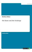 Die Hanse und ihre Seekriege