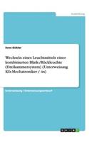Wechseln eines Leuchtmittels einer kombinierten Blink-/Rückleuchte (Dreikammersystem) (Unterweisung Kfz-Mechatroniker / -in)