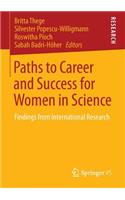Paths to Career and Success for Women in Science