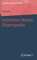 Institutionen, Normen, Bürgertugenden