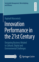 Innovation Performance in the 21st Century