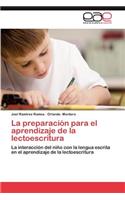Preparacion Para El Aprendizaje de La Lectoescritura