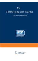 Die Vertheilung der Wärme auf der Erdoberfläche: Nach seiner von der Académie des Sciences zu Paris gekrönten Preisschrift(German)