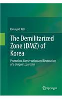 Demilitarized Zone (Dmz) of Korea