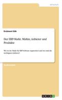 ERP-Markt. Märkte, Anbieter und Produkte
