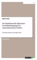 Inhaltskontrolle Allgemeiner Geschäftsbedingungen im unternehmerischen Verkehr