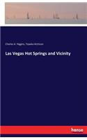 Las Vegas Hot Springs and Vicinity