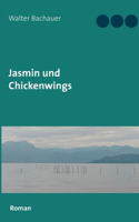 Jasmin und Chickenwings