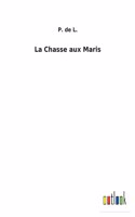 Chasse aux Maris