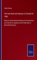 The Year Book and Almanac of Canada for 1868