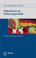 Foderalismus ALS Verfassungsrealitat