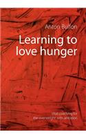 Learning to love hunger: Vital coaching for the overweight with ambition