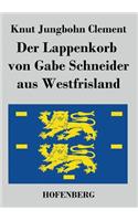Der Lappenkorb von Gabe Schneider aus Westfrisland