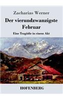 Der vierundzwanzigste Februar