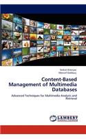 Content-Based Management of Multimedia Databases