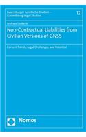 Non-Contractual Liabilities from Civilian Versions of Gnss