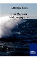 Das Meer ALS Nahrungsquelle