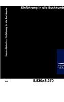 Einf Hrung in Die Buchkunde