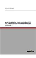 Dynamic Packaging - Gesamtmarktübersicht und Aufdeckung von Innovationspotenzialen: (German)