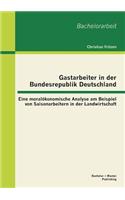 Gastarbeiter in der Bundesrepublik Deutschland