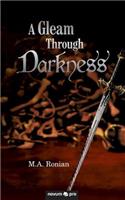A Gleam Through Darkness