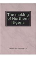 The Making of Northern Nigeria