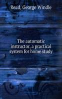 automatic instructor, a practical system for home study