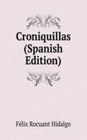 Croniquillas (Spanish Edition)