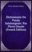 Dictionnaire Du Patois Saintongeais