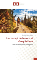 concept de fusions et d'acquisitions