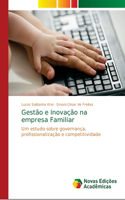 Gestão e Inovação na empresa Familiar