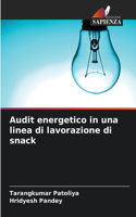 Audit energetico in una linea di lavorazione di snack