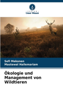 Ökologie und Management von Wildtieren