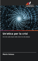 Un'etica per la crisi