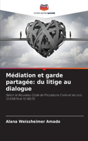 Médiation et garde partagée