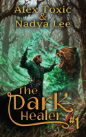 Dark Healer (Book #1)