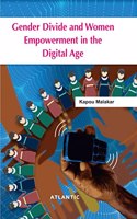 Gender Divide and Women Empowerment in the Digital Age