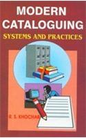 Modern Cataloguing, (Systems and Practices)