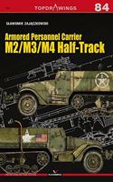 Armored Personnel Carrier M2/M3/M4 Half-Track